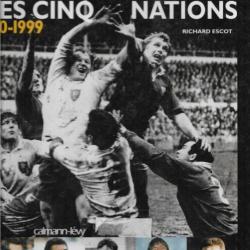 le tournoi des cinq nations 1910-1999 de richard escot , rugby