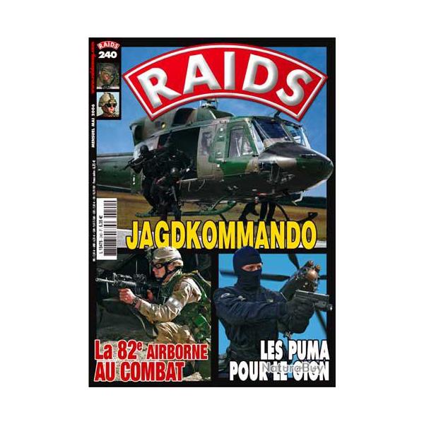 Raids 240 mai 2006. gign, 82e airborne , jagdkommando autrichiens ,canadiens  kandahar ,