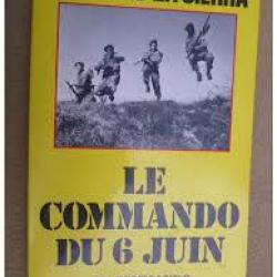le commando du 6 juin , n°4 commando. raymond la sierra . Kieffer , ouistreham.