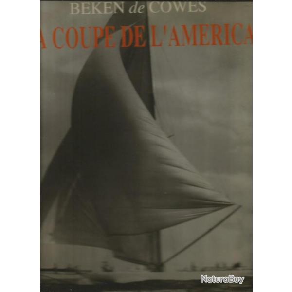 La coupe de l'amrica. De Cowes Beken , mer et courses