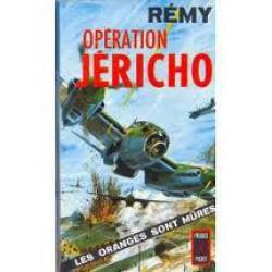 Opération jéricho . colonel rémy. prison d'amiens, aviation ,