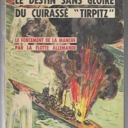 lot 2 livres cuirassés kriegsmarine. guerre 1939-1945 La tragique odyssée du cuirassé bismarck.