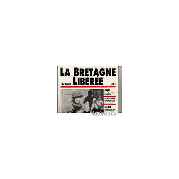 La bretagne libre 1944-1994. numro spcial le tlgramme