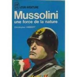 J'ai lu bleu. mussolini une force de la nature . italie fasciste