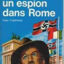 Un espion dans rome. j'ai lu bleu.  de peter tompkins