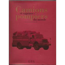 Camions et sapeurs-pompiers du monde. EPA