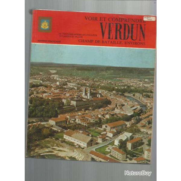 Lot 2 livres sur verdun .  Voir et comprendre verdun champ de bataille et environs + guide muse