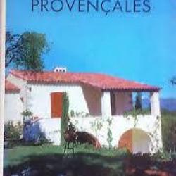 Villas Provençales . photos , plans . architecture