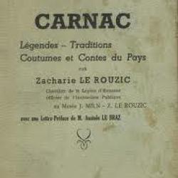 Carnac légendes, traditions, coutumes et contes du pays ,  zacharie le rouzic