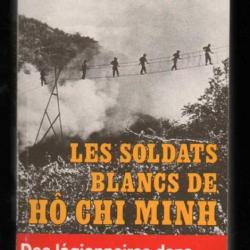 les soldats blancs de ho chi minh des légionnaires dans le camp du viet-minh jacques doyon marabout