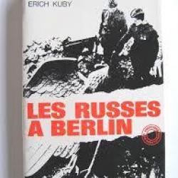 Les russes à berlin. guerre 1939-1945