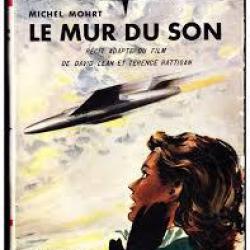 Le mur du son . michel mohr.aviation amiot dumont 1952