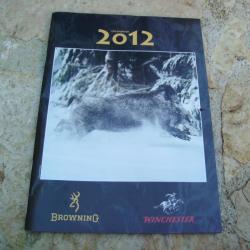 Magnifique catalogue /:calendrier 2012 Browning / Winchester