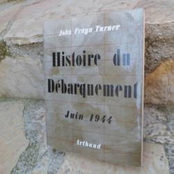Livre "Histoire du débarquement Juin 1944"