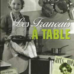 Les français à table. cuisine et objets ,