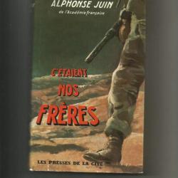 C'étaient nos frères .guerre d'algérie . fln