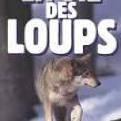 La vie des loups . gérard ménatory.  édition récente + loups de léonard lee rue