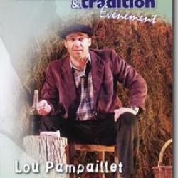 Bruno LABAT dans « LOU PAMPAILLET DU PALOUMAYRE »