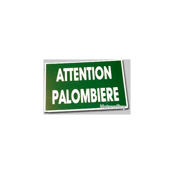 ATTENTION PALOMBIERE