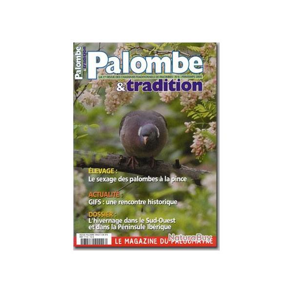 Palombe et Tradition - N06 - PRINTEMPS 2005