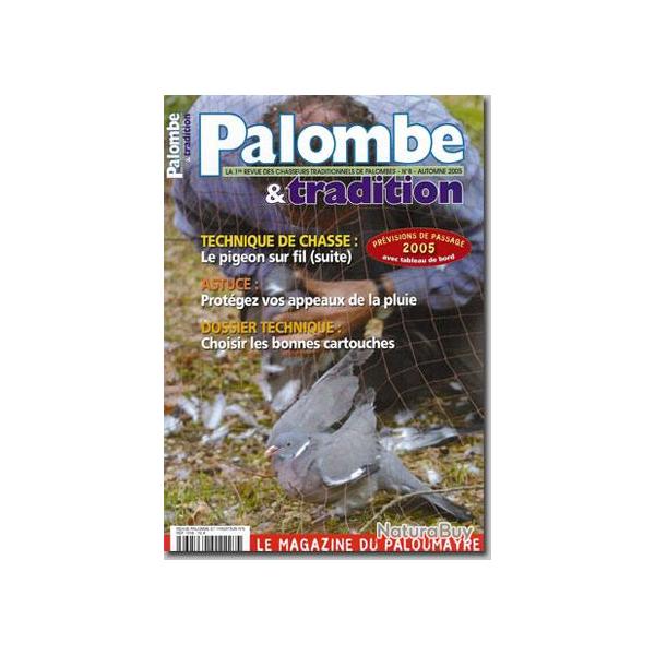 Palombe et Tradition - N08 - AUTOMNE 2005