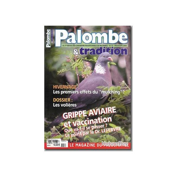 Palombe et Tradition - N10 - PRINTEMPS 2006