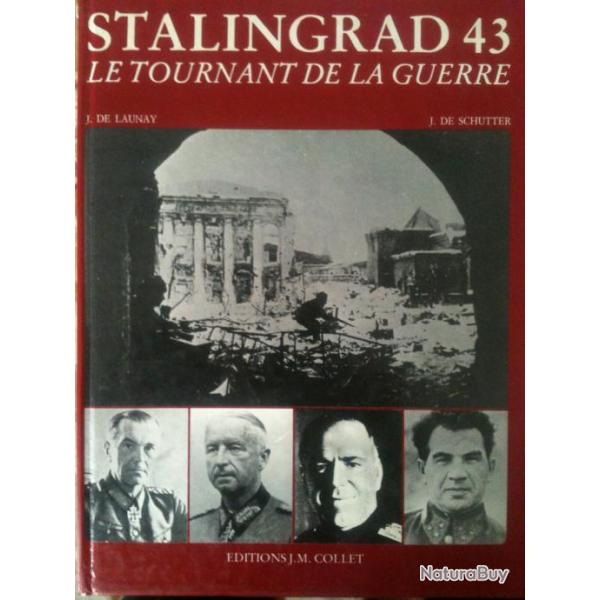 LIVRE "STALINGRAD 43" "LE TOURNANT DE LA GUERRE"