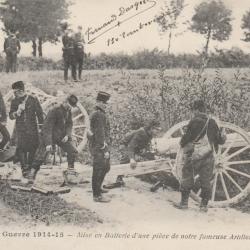 CPA La Grande Guerre1914-15- Mise en Batterie d une piece de notre fameuse Artillerie de 75