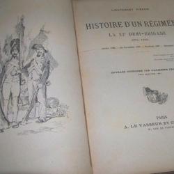 Armée Française : Histoire 1775-1890 de la 32° Demi Brigade.