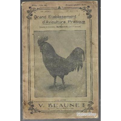 grand établissement d'aviculture pratique v.beaune  , monbahus lot et garonne rare catalogue
