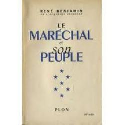 Le maréchal et son peuple. (pétain). collaboration , vichy , propagande et patriotisme