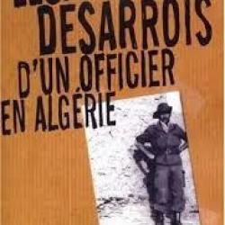 Les désarrois d'un officier en Algérie. chasseurs , 2e bureau. renseignements militaires