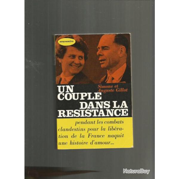 Un couple dans la rsistance. ddicac. simone et auguste gillot. sign des deux