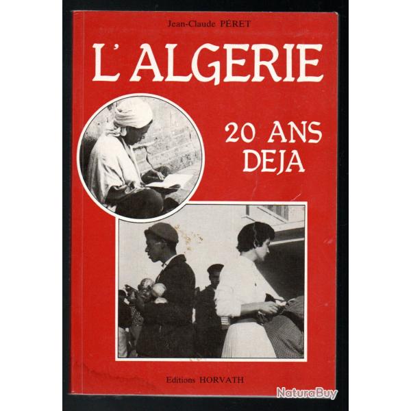 l'algrie 20 ans dj de jean-claude pret ,