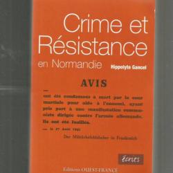 Crime et résistance en normandie. collaboration, occupation