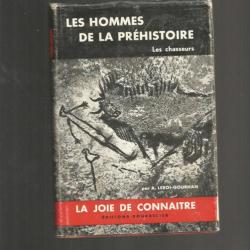 Les hommes de la préhistoire.  edts bourrelier la joie de connaitre