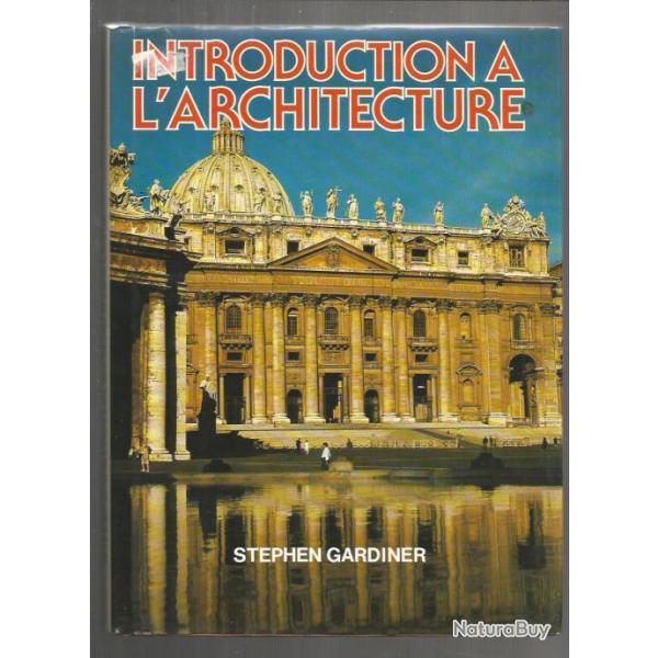 Introduction  l'architecture. stephen gardiner