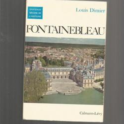 Fontainebleau.de louis dimier , revue et augmentée