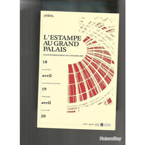 L'estampe au grand palais.  catalogue expo 2008