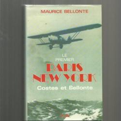 il y a cinquante ans , le premier paris new-york. costes et bellonte aviation , dédicacé