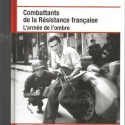 Combattants de la résistance française.  l'armée de l'ombre , osprey français