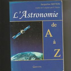 L'astronomie de a à z.