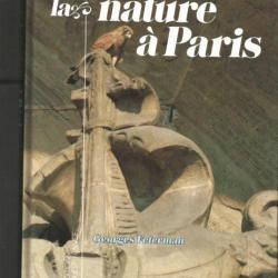 Découvrir la nature à paris .  de georges feterman