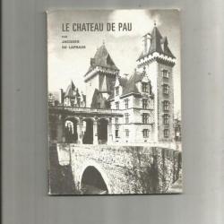 Le chateau de pau.jacques de laprade.