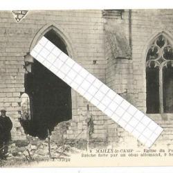 8 mailly-le-camp , église du petit-mailly , brèche faite par un obus allemand , 9 septembre 1914