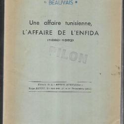 une affaire tunisienne l'affaire de l'enfida 1880-1882 de jean ganiage lycée félix faure