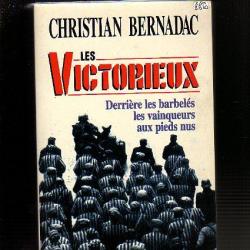 Déportation. Les Victorieux. Bernadac