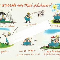 rien n'arrête un vrai pêcheur , carte postale humoristique. cpsm