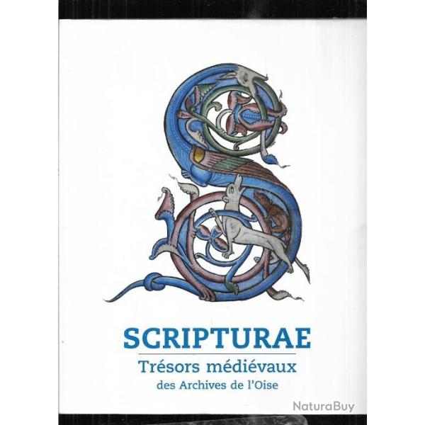 scripturae trsors mdivaux des archives de l'oise , sceaux, incunables , chartes , moyen-age