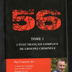 56 Tome 1 : L'État français complice de groupes criminels de jean-loup izambert